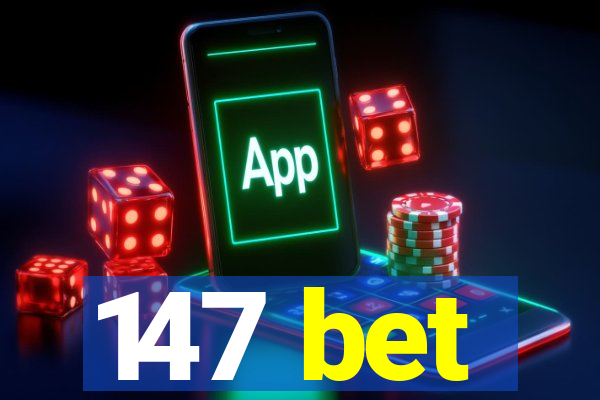 147 bet